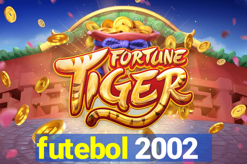 futebol 2002